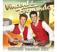 VINCENT & FERNANDO - TRAUME BRAUCHEN ZEIT