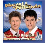Vincent & Fernando - Wenn Er Die Berge Sieht