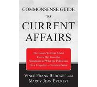Vincent Frank Bedogne Marcy Jean Commonsense Guide to Current (Copertina rigida)