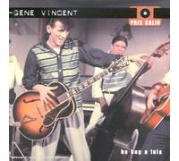 Vincent, Gene - Be Bop a Lula