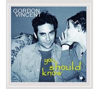 Vincent, Gordon - You Should Know