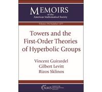 Vincent Guirardel Gilbert Le Towers and the First-Order Theories of (Tascabile)
