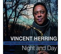 Vincent Herring - Night And Day - Cd