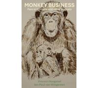 Vincent Hoogstad Jan Paul Van Wingerden Monkey Business (Tascabile)