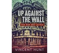 Vincent Hunt Up Against the Wall (Tascabile)