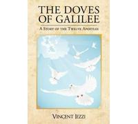 Vincent Iezzi The Doves of Galilee (Tascabile)