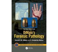 Vincent J.M. DiMaio D. Kimberley Molina DiMaio's Forensic Pathology (Tascabile)