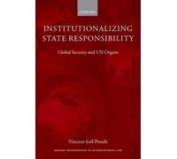 Vincent-Joël Proulx Institutionalizing State Responsibility (Copertina rigida)