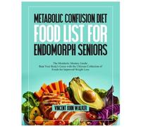 Vincent John Wa Metabolic Confusion Diet Food List for Endomorph Sen (Tascabile)