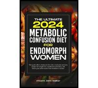 Vincent John Wa The Ultimate Metabolic Confusion Diet for Endomorph (Tascabile)