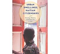 Vincent Joos Urban Dwellings, Haitian Citizenships (Tascabile)