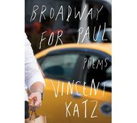 Vincent Katz Broadway for Paul (Tascabile)