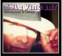 Vincent, Kyle - Whatever It Takes