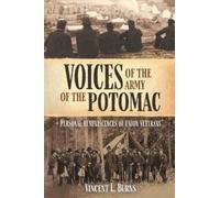 Vincent L. Burns Voices of the Army of the Potomac (Copertina rigida)
