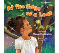 Vincent L Johnson At the Edge of a Leaf (Copertina rigida)