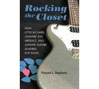 Vincent L Stephens Rocking the Closet (Copertina rigida)