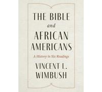 Vincent L. Wimbush The Bible and African Americans (Tascabile)