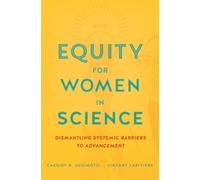 Vincent Larivière Cassidy R. Sugimo Equity for Women in Scien (Copertina rigida)