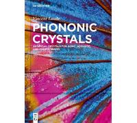 Vincent Laude Phononic Crystals (Copertina rigida)