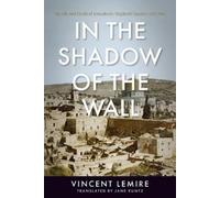 Vincent Lemire In the Shadow of the Wall (Copertina rigida)