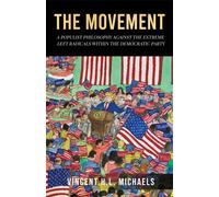 Vincent M L Michaels The Movement (Tascabile)