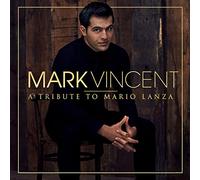 Vincent, Mark - Tribute To Mario Lanza