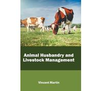 Vincent Martin Animal Husbandry and Livestock Management (Copertina rigida)