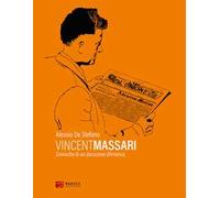 Vincent Massari. Cronache di un abruzzese d'America