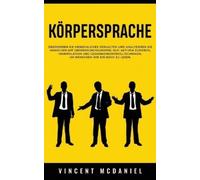 Vincent McDaniel Körpersprache (Tascabile)