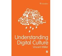 Vincent Miller Understanding Digital Culture (Tascabile)