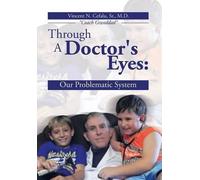 Vincent N Cefalu Dr Vincent N Cefalu Through a Doctor's Eyes (Copertina rigida)