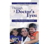 Vincent N Cefalu Dr Vincent N Cefalu Through a Doctor's Eyes (Tascabile)