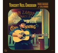Vincent Neil Emerson Fried Chicken And Evil Women (Vinyl LP)