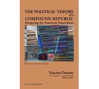 Vincent Ostrom Barbara The Political Theory of a Compound Re (Copertina rigida)