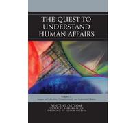Vincent Ostrom The Quest to Understand Human Affairs (Tascabile)