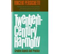 Vincent Persichetti Twentieth-Century Harmony (Copertina rigida)
