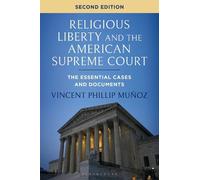Vincent Phillip Muño Religious Liberty and the American Supreme Cour (Tascabile)