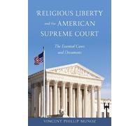Vincent Phillip Religious Liberty and the American Supreme (Copertina rigida)