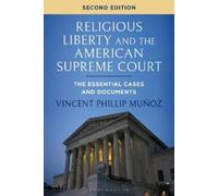 Vincent Phillip Religious Liberty and the American Supreme (Copertina rigida)