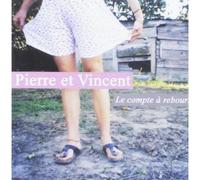 Vincent & Pierre - Le Compte A Rebours (4eme Album)