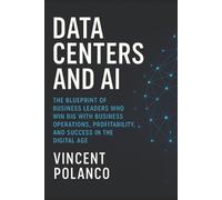 Vincent Polanco Data Centers and AI (Tascabile)