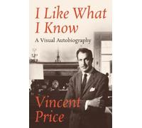 Vincent Price I Like What I Know (Tascabile)