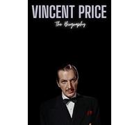 Vincent Price: The Biography