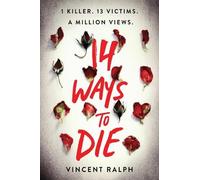 Vincent Ralph 14 Ways to Die (Tascabile)