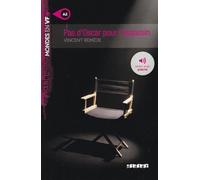 Pas d'Oscar pour l'assassin. Niveau A2. Con File audio per il download: roman