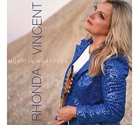 Vincent, Rhonda - Music Is What I See
