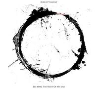 Vincent, Robert - I'll Make The Most Of My Sins