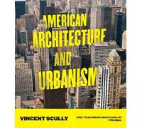 Vincent Scully American Architecture and Urbanism (Tascabile)