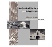 Vincent Scully Modern Architecture and Other Essays (Tascabile)
