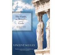 Vincent Scully The Earth, the Temple, and the Gods (Tascabile)